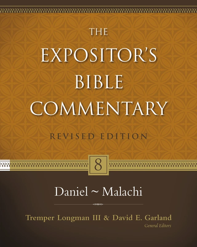Daniel-Malachi: 8 (Expositor's Bible commentary)