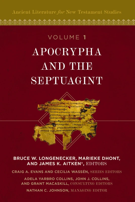 Apocrypha and the Septuagint (1) (Ancient Literature for New Testament Studies)