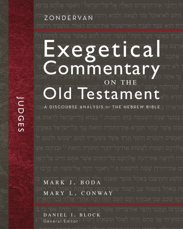 Judges: A Discourse Analysis of the Hebrew Bible (7) (Zondervan Exegetical Commentary on the Old Testament)
