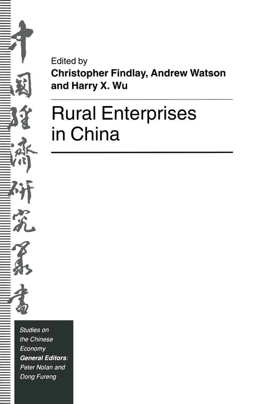 Rural Enterprises in China: 0001 (Studies on the Chinese Economy)