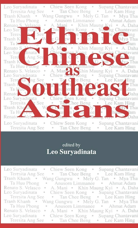 Ethnic Chinese As Southeast Asians (Studies in Russian and East European)