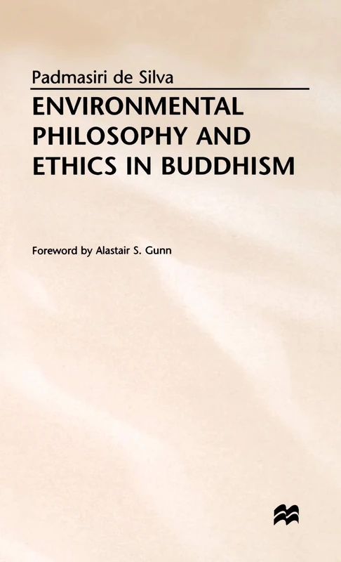 Environmental Philosophy and Ethics in Buddhism