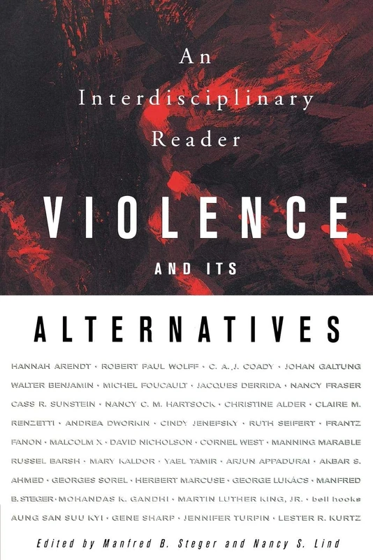 Violence and its Alternatives: An Interdisciplinary Reader