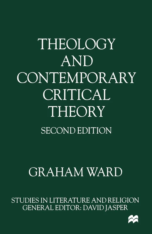Theology and Contemporary Critical Theory (Studies in Literature and Religion)
