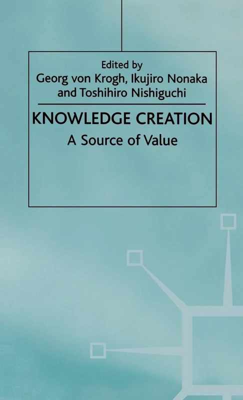 Knowledge Creation: A Source of Value - Image 1
