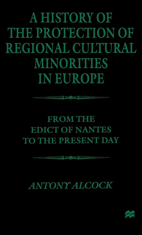A History of the Protection of Regional Cultural Minorities in Europe: From the Edict of the Nantes to the Present Day - Image 1
