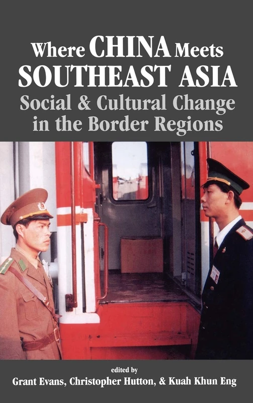 Where China Meets Southeast Asia: Social and Cultural Change in the Border Region - Image 1