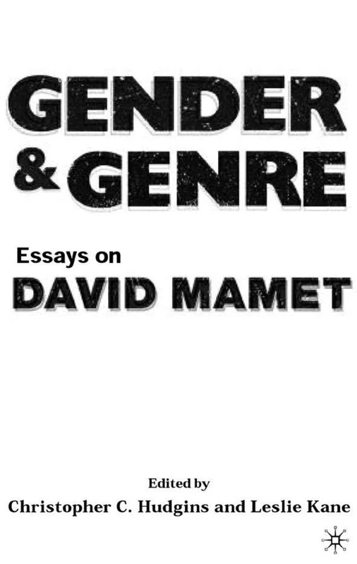 Gender and Genre: Essays on David Mamet - Image 1