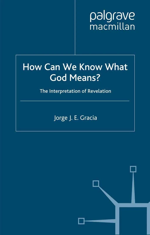 How Can We Know What God Means: The Interpretation of Revelation