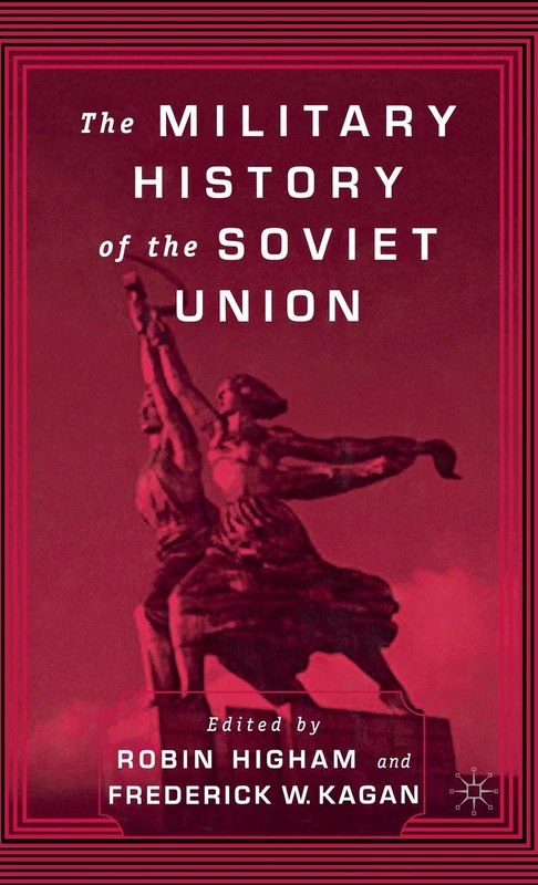 The Military History of the Soviet Union