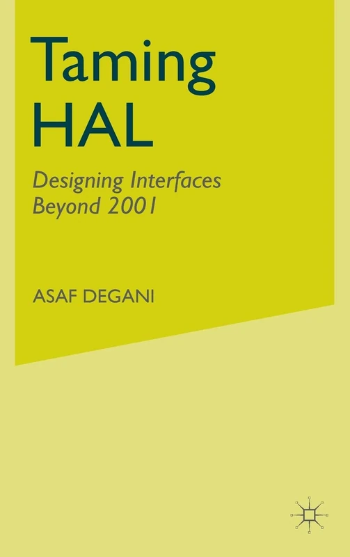 Taming HAL: Designing Interfaces Beyond 2001 - Image 1