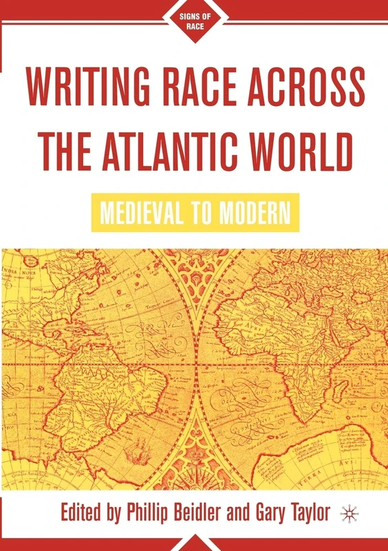 Writing Race Across the Atlantic World: Medieval to Modern (Signs of Race) - Image 1