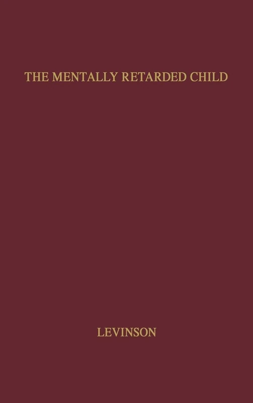 The Mentally Retarded Child