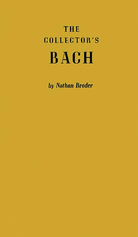 The Collector's Bach: 3 (Contributions in Political Science)