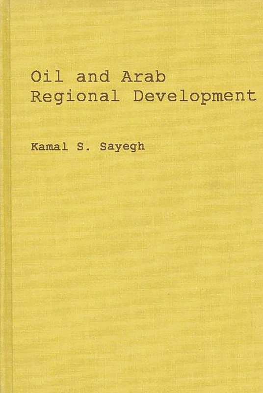 Oil and Arab Regional Development