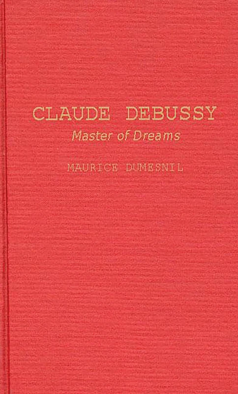 Claude Debussy: Master of Dreams - Image 1
