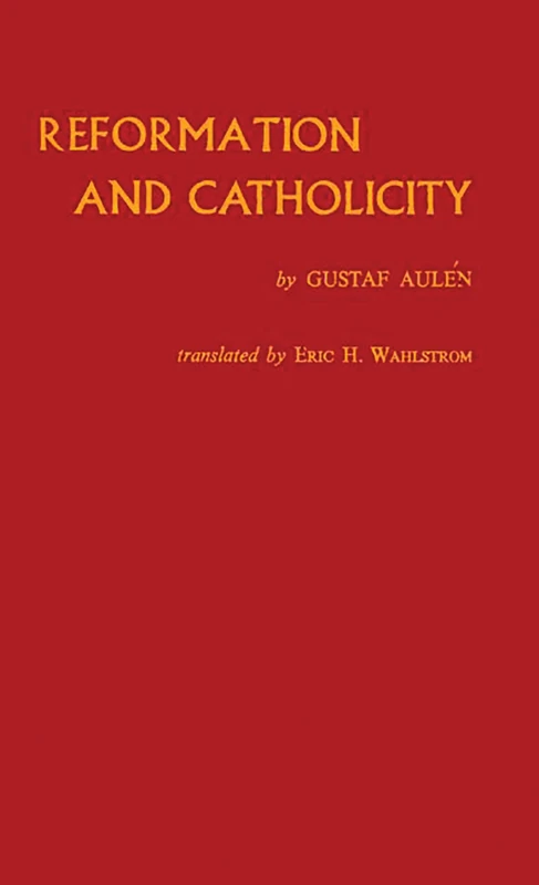 Reformation And Catholicity
