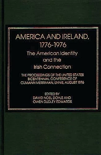 America and Ireland, 1776-1976: The American Identity and the Irish Connection (American Identity and the Irish Connection: The Proceedings) - Image 1