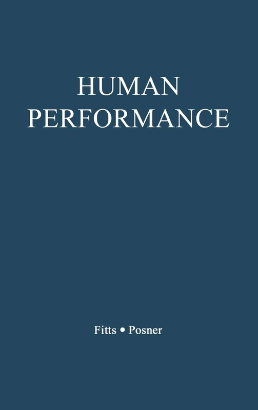 Human Performance (Basic Concepts in Psychology)