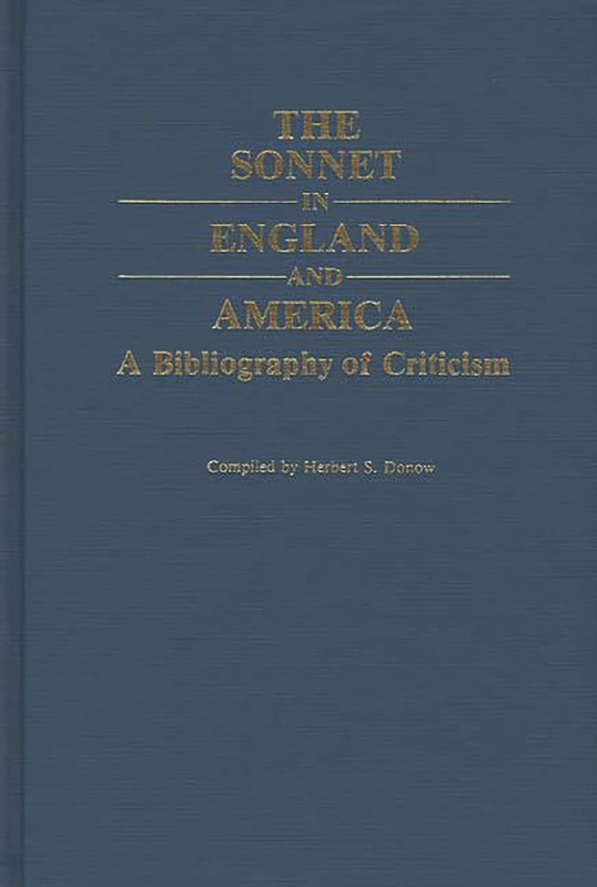 The Sonnet in England and America: A Bibliography of Criticism