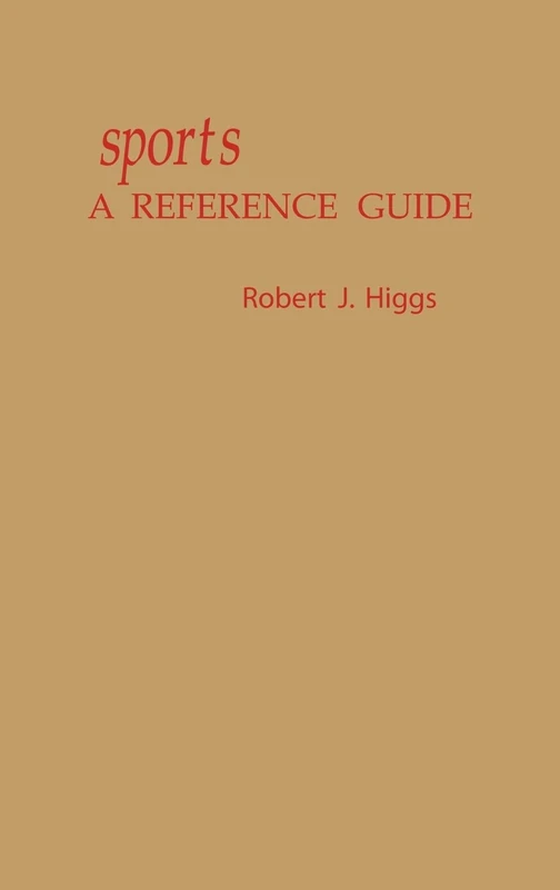 Sports: A Reference Guide (American Popular Culture)