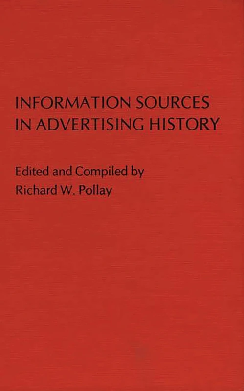Information Sources in Advertising History