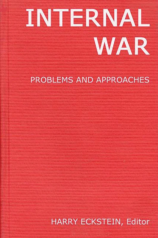 Internal War: Problems and Approaches