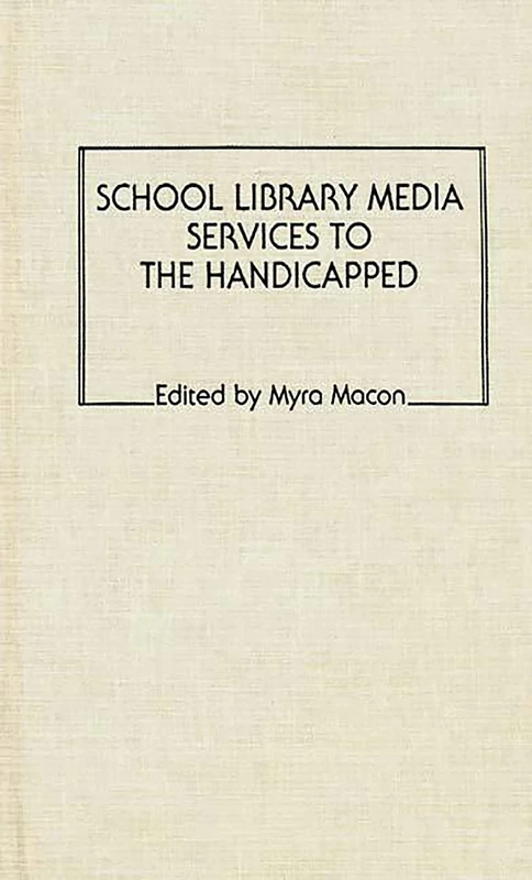 School Library Media Services to the Handicapped