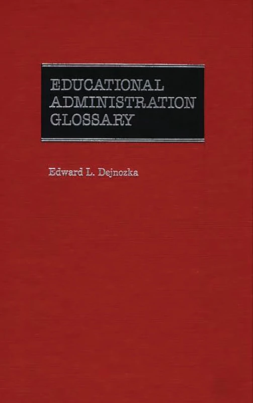 Educational Administration Glossary