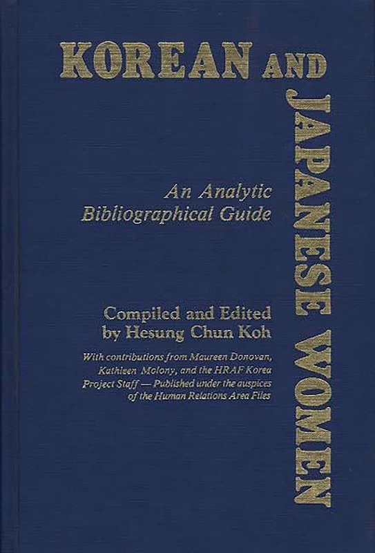 Korean and Japanese Women: An Analytic Bibliographical Guide