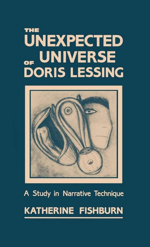 The Unexpected Universe of Doris Lessing: A Study in Narrative Technique: 17 (Contributions to the Study of Science Fiction & Fantasy) - Image 1
