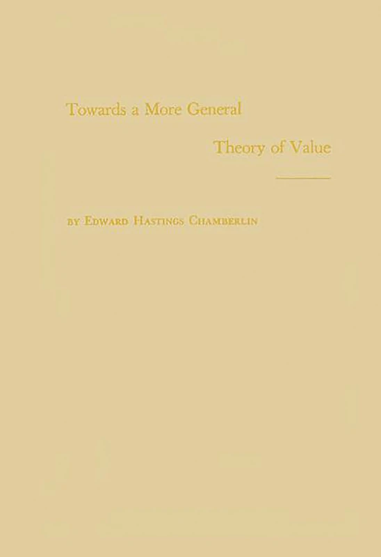 Towards a More General Theory of Value