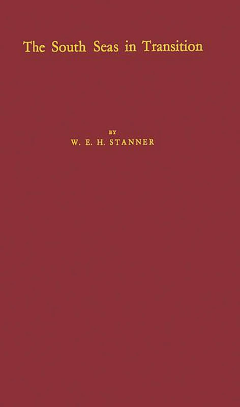 The South Seas in Transition: A Study of Post-War Rehabilitation and Reconstruction in Three British Pacific Dependencies - Image 1