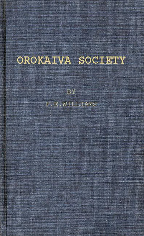Orokaiva Society.: 10 (Contributions in Afro-American & African Studies) - Image 1