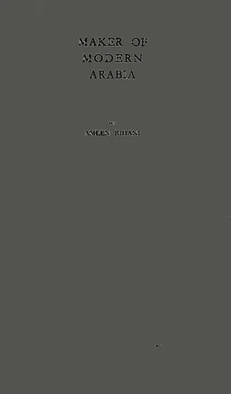 Maker of Modern Arabia - Image 1