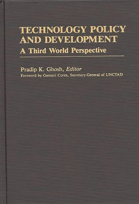 Technology Policy and Development: A Third World Perspective (International Development Resource Books)