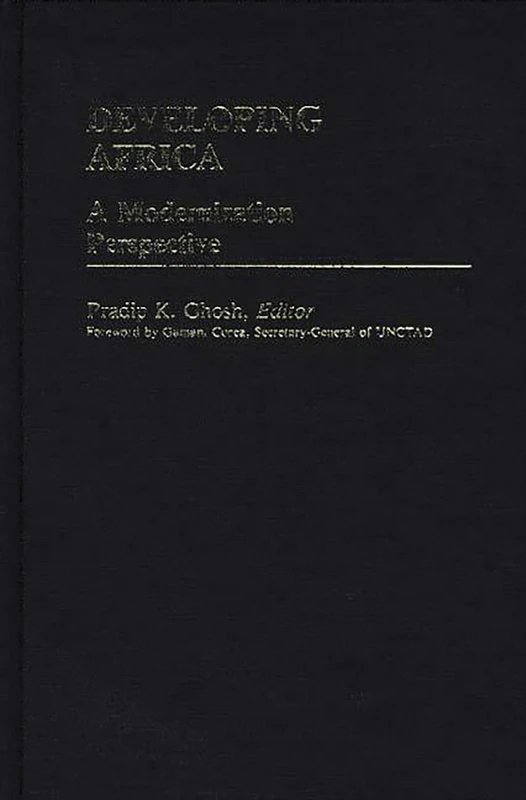 Developing Africa: A Modernization Perspective (International Development Resource Books)