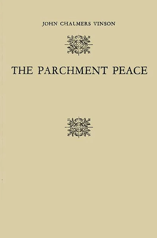 The Parchment Peace: The United States Senate and the Washington Conference, 1921-1922 - Image 1