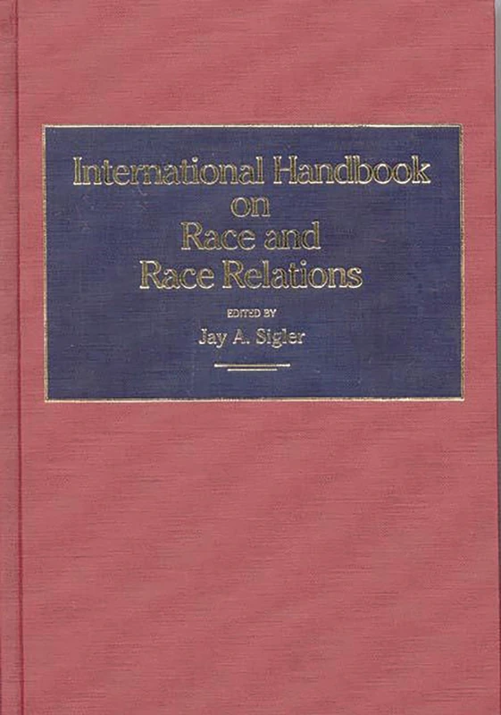International Handbook on Race and Race Relations