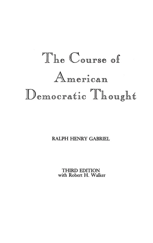 The Course of American Democratic Thought: 87 (Contributions in American Studies) - Image 1