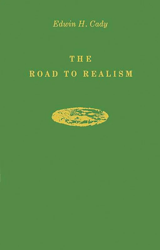 The Road to Realism: The Early Years 1837-1886 of William Dean Howells - Image 1