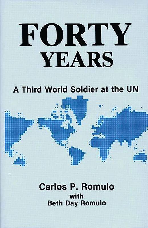 Forty Years: A Third World Soldier at the UN: 3 (Studies in Freedom)