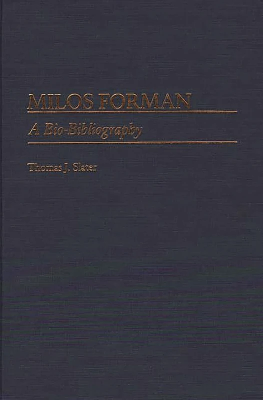Milos Forman: A Bio-Bibliography (Bio-Bibliographies in the Performing Arts) - Image 1