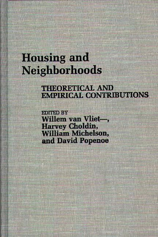 Housing and Neighborhoods: Theoretical and Empirical Contributions: 66 (Controversies in Science) - Image 1
