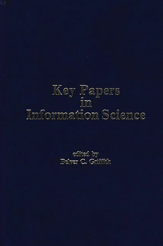 Key Papers in Information Science