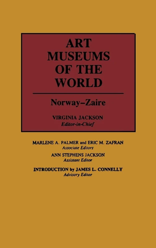 Art Museums of the World: Norway Zaire-Vol.2
