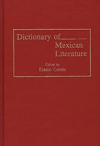 Dictionary of Mexican Literature