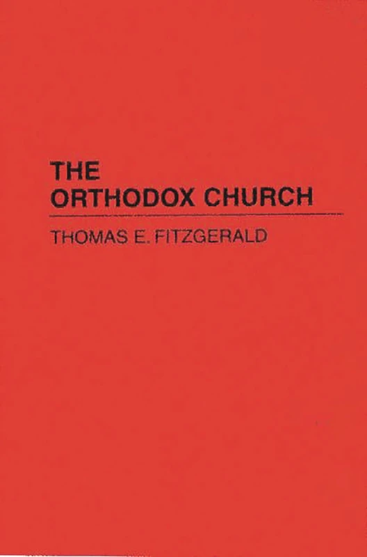 The Orthodox Church (Denominations in America)