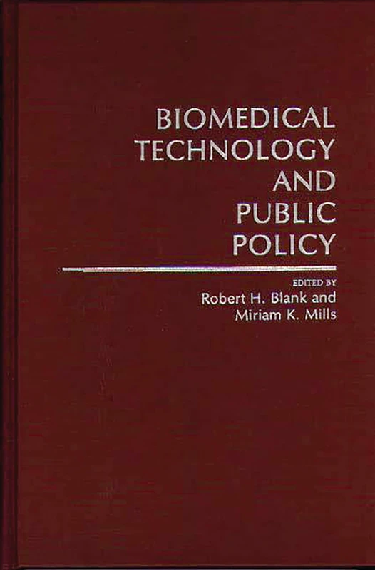 Biomedical Technology and Public Policy: 26 (Contributions in Medical Studies) - Image 1