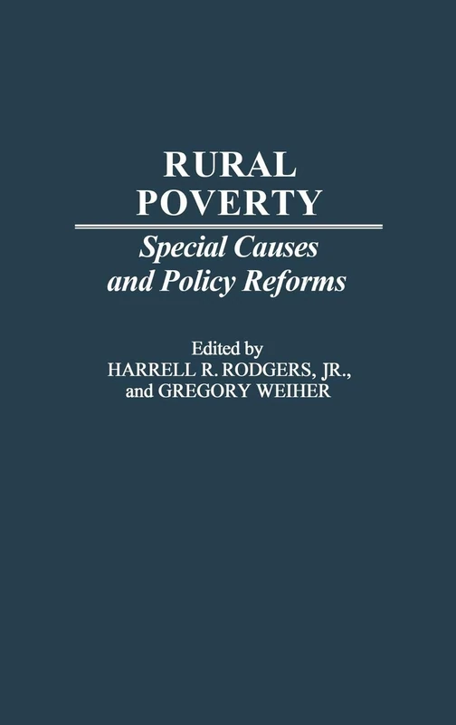 Rural Poverty: Special Causes and Policy Reforms: 12 (Studies in Social Welfare Policies and Programs) - Image 1
